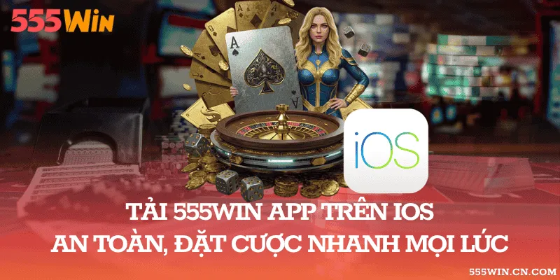 tải 555WIN app trên IOS